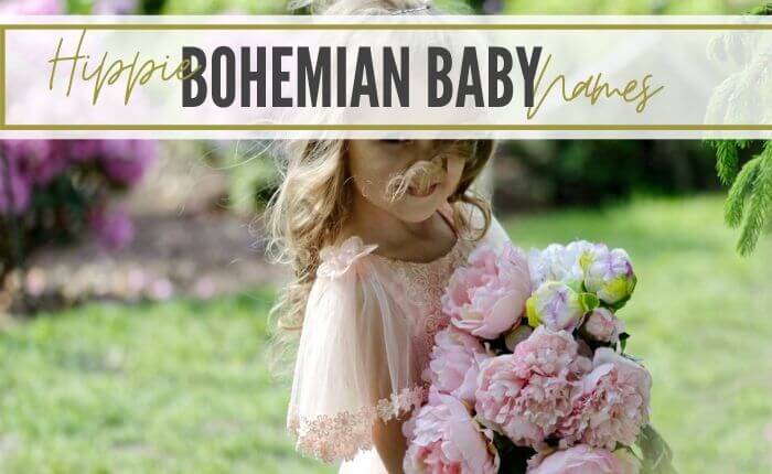 Hippie Earthy Boho Baby Names For Your Flower Child Cenzerely Yours