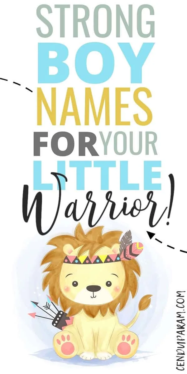 250 Strong Boy Names💪For Your Little Warrior – Cenzerely Yours