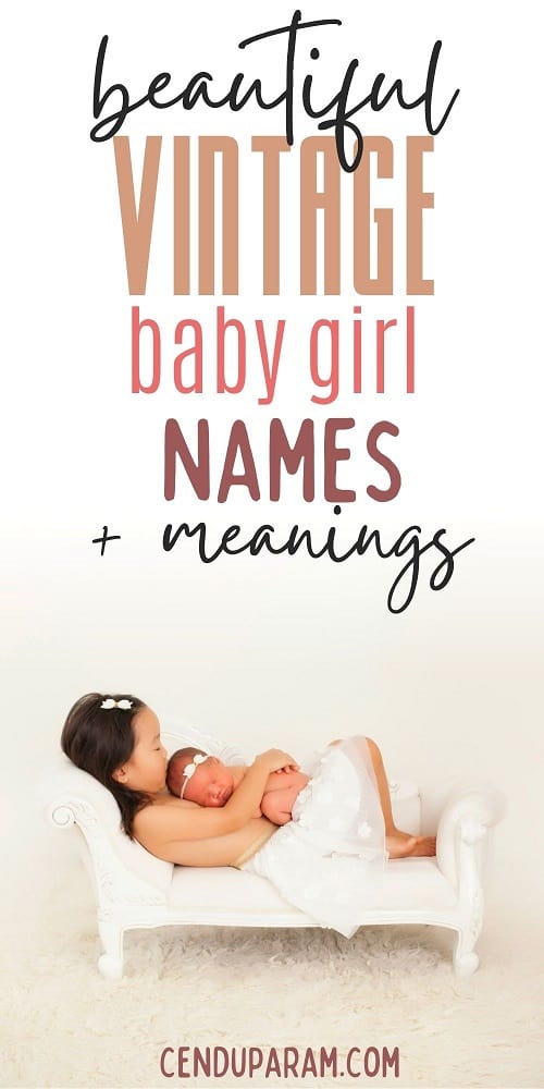 Stylish Old Fashioned Girl Names  Girl names, Old fashion girl