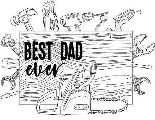 best dad ever coloring page with tools