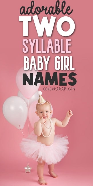 baby girl in tutu with title two syllable baby girl names