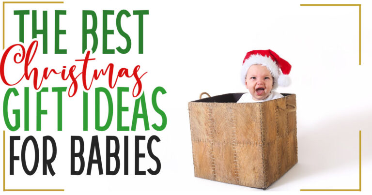 cute baby with Santa hat sitting in gift box and title the best Christmas gift ideas for babies