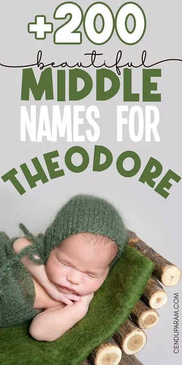 sleeping infant in green knit outfit and title beautiful middle names for Theodore