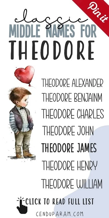 list of classic middle names for Theodore