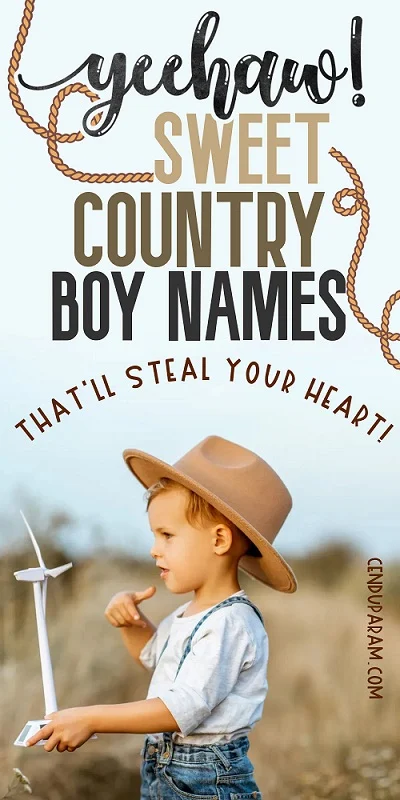 cute country boy with cowboy hat standing in field withtitle sweet country boy names that'll steal your heart.