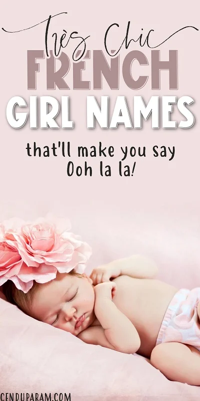 adorable sleeping baby girl with pink flower and title tres chic French girl names that will make you say Oo la la!