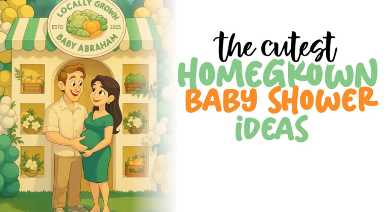 ideas for locally grown baby shower theme