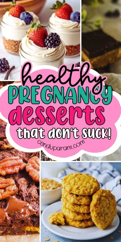 collage of healthy pregnany dessert ideas