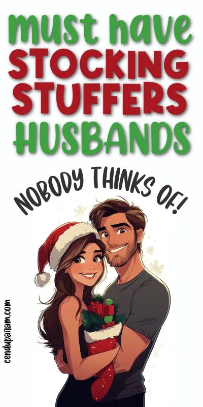 cute cartoon of husband and wife in santa hat holding stocking with gifts and title unexpected socking stuffers for husband nobody thinks of