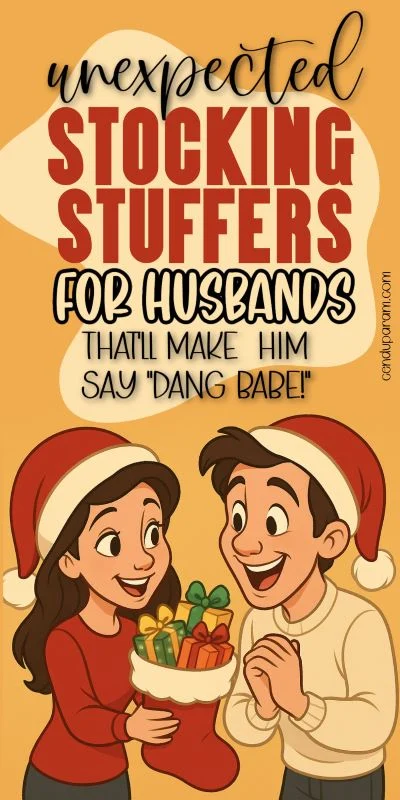 cute cartoon couple holding a stocking filled with gifts and title best stocking stuffers for husband