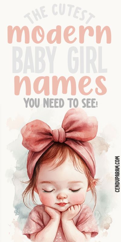 cute water color of baby girl and title cutest modern girl names