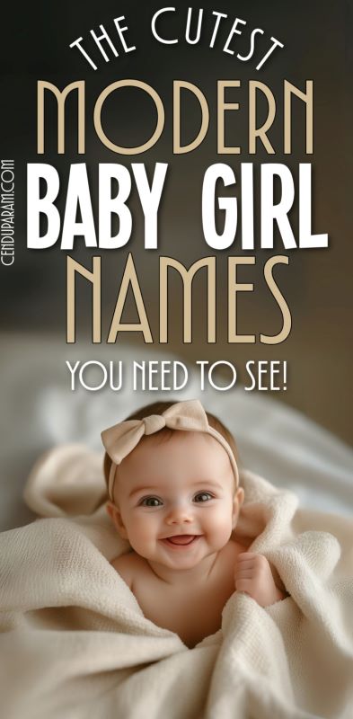 adorable baby girl with bow in blanket and title modern girl names you need to see