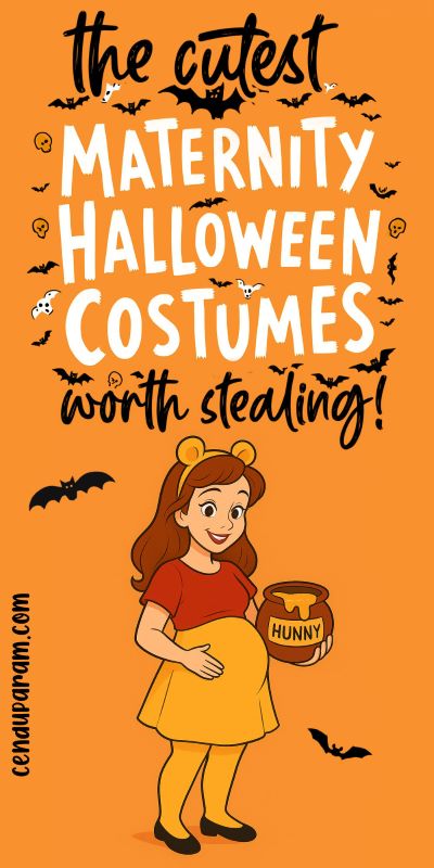 cartoon of pregnant woman dressed in winnie the pooh costume and title maternity hallowen costumes worth stealing