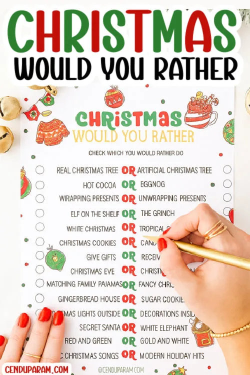 a hand is filling out the printable Christmas would you rather game