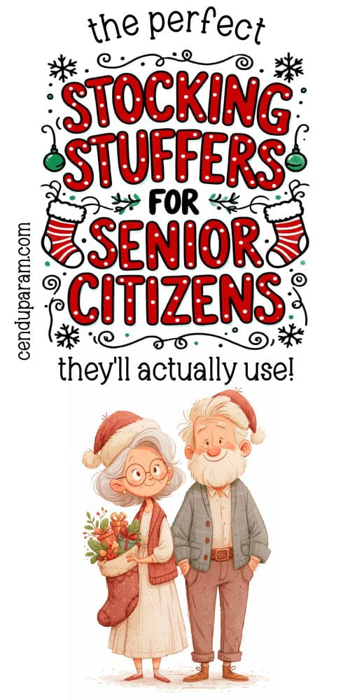 an elderly couple is dressed in Christmas outfits and holding a Christmas stocking filled with gifts. title reads: the perfect stocking stuffers for senior citizens